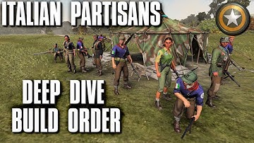 Italian Partisans - Deep Dive and Build Order - Company of Heroes 3
