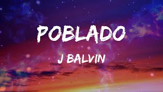 J Balvin - Poblado (Letras)