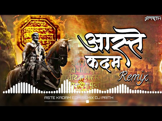 Aaste Kadam Chhatrapati Shivaji Maharaj Song Dj Remix Song Dj Prith kolhapur class=