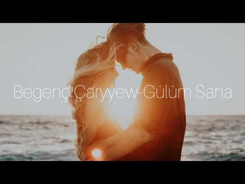 BEGENÇ ÇARYÝEW [BEGO] - GÜLÜM SANA SEREDIP