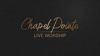 The Danger of Idolatry | Chapel Pointe Live Worship | Full Service
