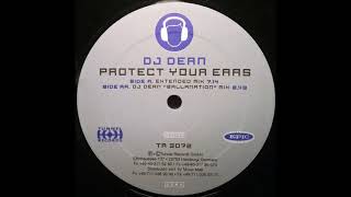 DJ Dean - Protect Your Ears (Extended Mix) -2002-
