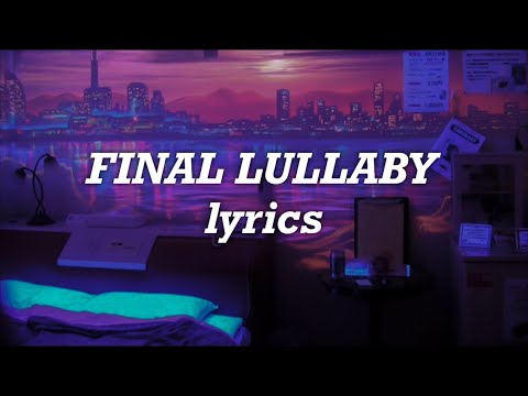 The Weeknd - Final Lullaby (Lyrics)