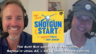 Russell Henley rolls at Colonial, Bryson talks to AI for swing tips, & NCAA week | The Shotgun Start