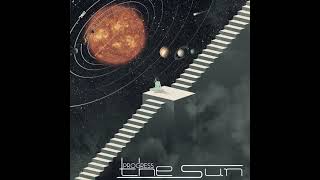 Progress - The Sun