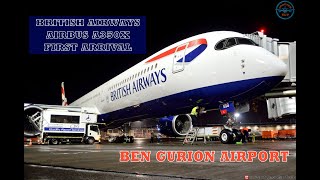 British Airways BA163  First Airbus A350-1000 at Ben Gurion airport