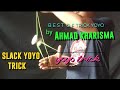 Tutorial Trik yoyo slack Trick by Ahmad kharisma #yoyo #yoyohoneysingh