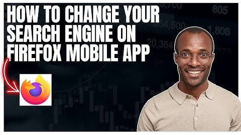 How to change your search engine on Firefox mobile