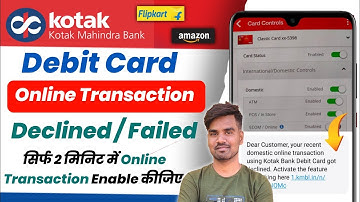 how to activate online transaction in kotak debit card | kotak debit card online transaction failed