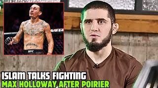 Islam Makhachev Talks About Fighting Max Holloway