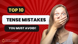 Master Tense Consistency: Avoid These Common Mistakes in IELTS & CELPIP!