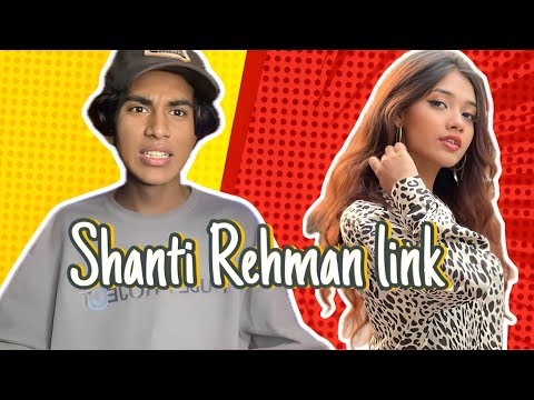 Shanti rehman link? | Arif Zaman