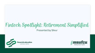 MSUFCU Seminar Series - Retirement Simplified