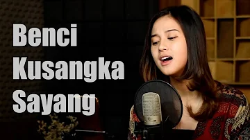 Benci kusangka Sayang (Sonia) - Syiffa Syahla Cover Bening Musik