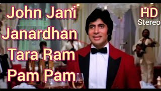 John Jani Janardhan Naseeb 1981 Amitabh Bachchan John Jani Janardan Tara Ram Pam Pam Pam