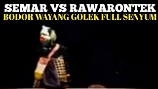 Semar VS Rawarontek 🔴 Bobodoran Wayang Golek Sunda Full Senyum 