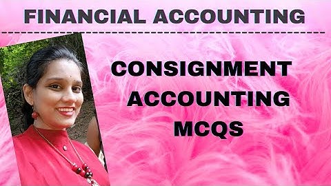 Financial Accounting MCQs ।Consignment Accounting MCQs ।Dr Mamata Rathi ।Consignment Account
