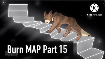 Burn Leafpool MAP || Part 15