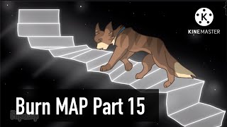 Burn Leafpool MAP || Part 15