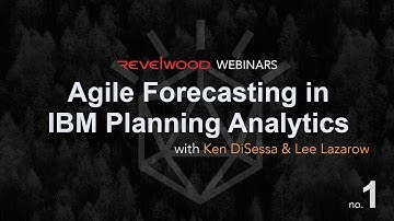 Agile Forecasting in IBM Planning Analytics | Revelwood Webinars