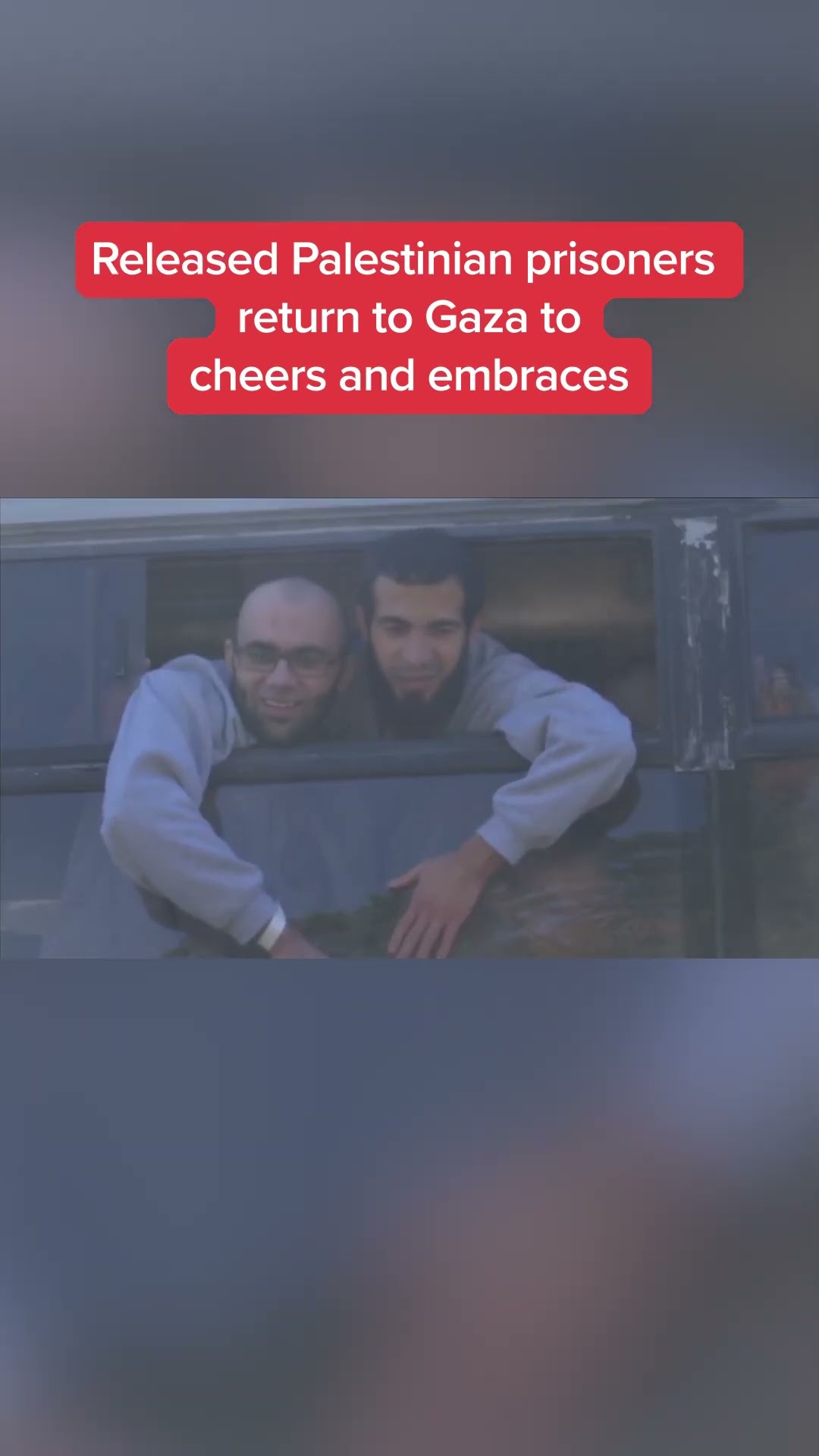 Released Palestinian prisoners return to Gaza to cheers and embraces