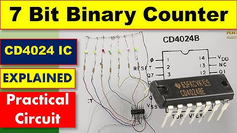 {487} CD4024 7 Bit Binary Counter Explained & Practical Circuit