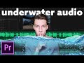 Creating Underwater Audio Effects in Premiere Pro