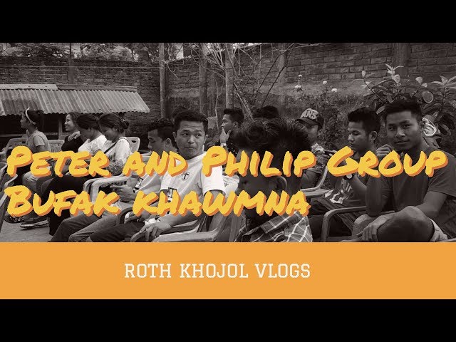 GHCF Peter and Philip Group Bufak Khawmna | Roth Khojol class=