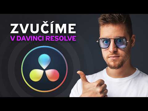Jak na DOKONALÝ zvuk, hudbu i hlas | DaVinci Resolve 20 | CZ Tutorial thumbnail