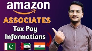 How To Fill Tax Information In Amazon Affiliate || Tax Pay Information 2024