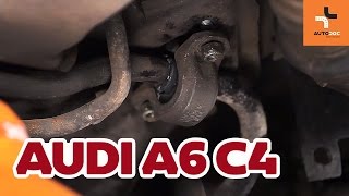 instalare Bucsa Bara Stabilizatoare AUDI A6: manual de intretinere si reparatii