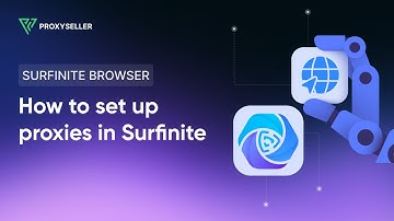 Proxy settings in Surfinite anti-detect browser