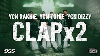 YCN RAKHIE x YCN TOMIE x YCN DIZZY - CLAPx2 [Official Visualizer] Resimi
