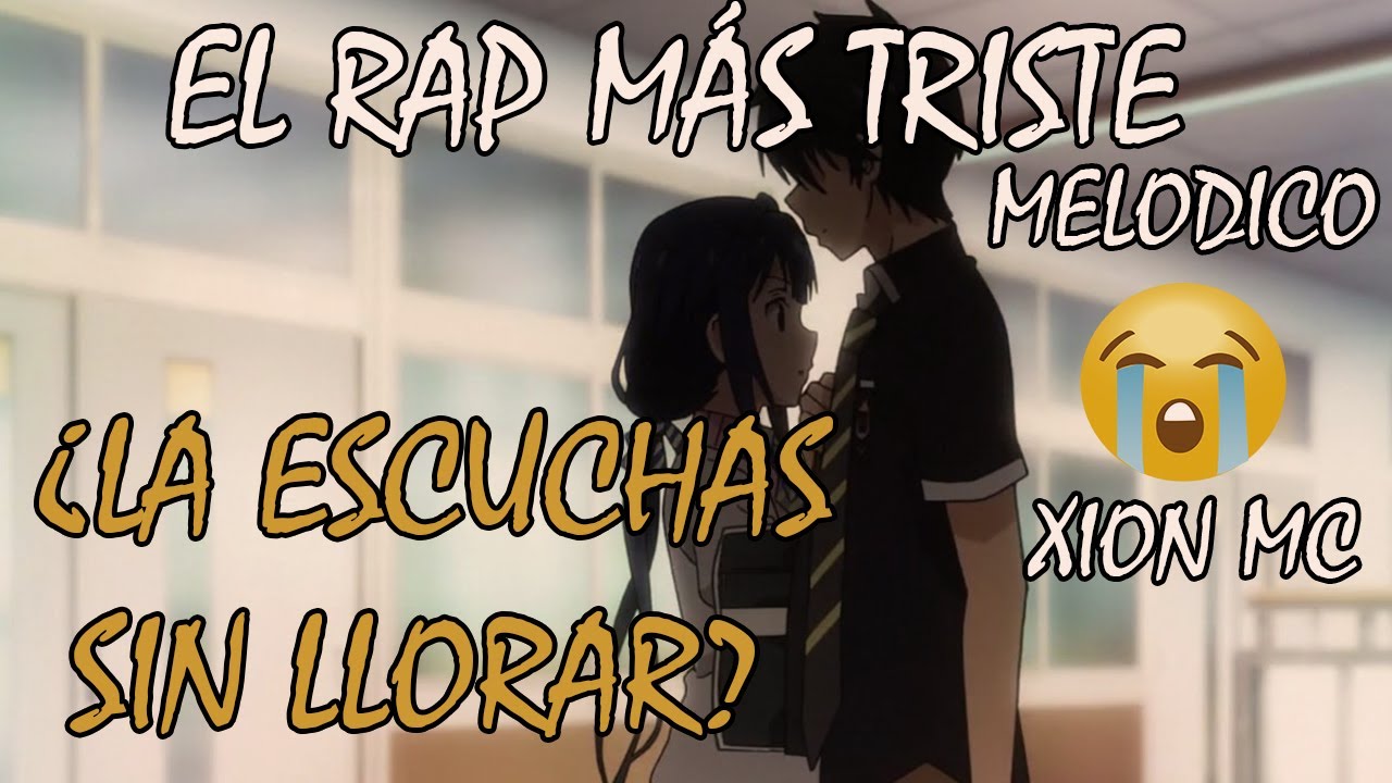 "DETRÁS DE TI"😔 (Rap Romantico 2022)🥺  Xion MC (Con Melodico)  YouTube