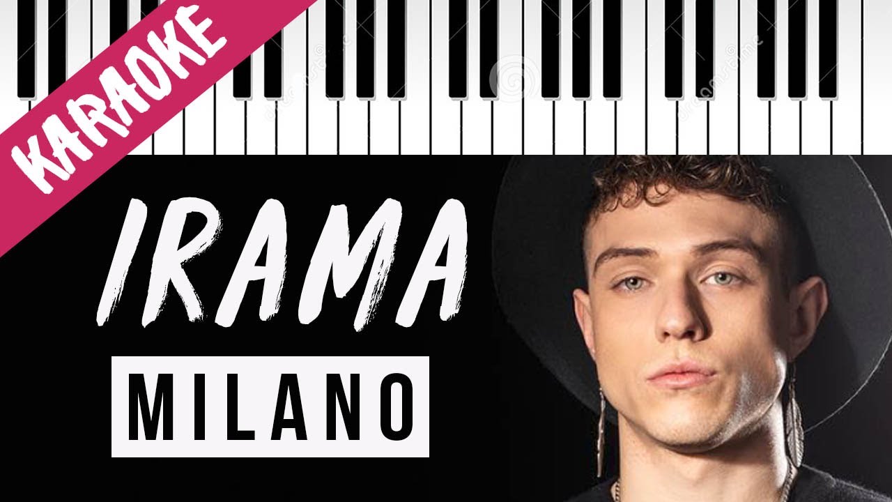 Irama feat. Francesco Sarcina | Milano // Piano Karaoke con Testo - YouTube