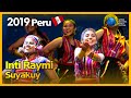 2019 World Cultural Dance Festival [Peru] [IntiRaymi 태양의 축제 - Suyakuy(hopeful)]