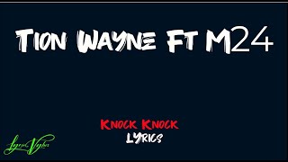 Tion Wayne x M24 - Knock Knock (Lyrics)