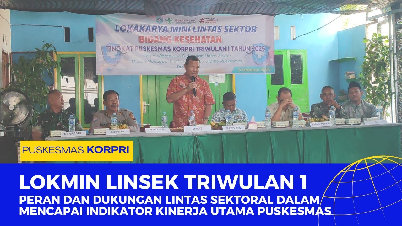 Lokakarya Mini Lintas Sektor Triwulan 1 2025 Puskesmas Korpri