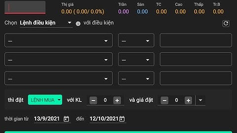 [Hướng dẫn TCBS] Đặt lệnh chốt lãi, cắt lỗ nhiều điều kiện