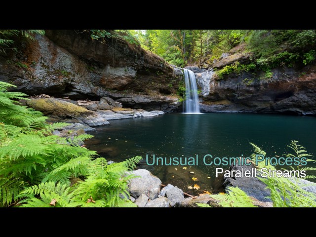 Unusual Cosmic Process - Parallel Streams