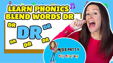 Learn Phonics Song for Children Blends Songs Letter DR | Consonant Song for Kids by Patty Shukla