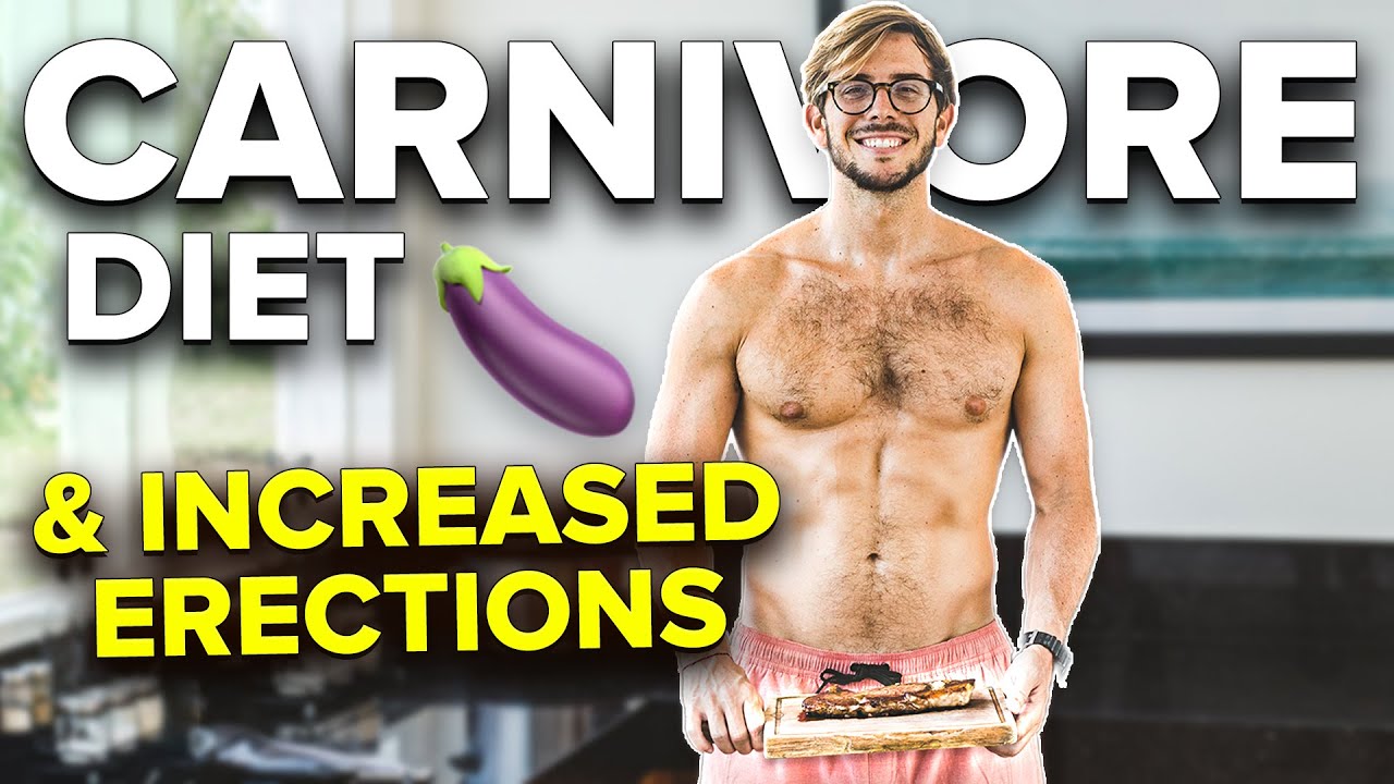 Carnivore Diet & Increased Erections: My Experience