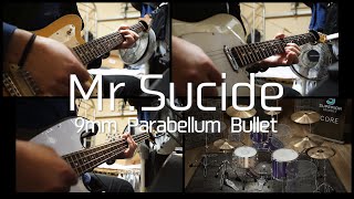 9mm Parabellum Bullet - Mr.Sucide 演奏動画（2021年版）