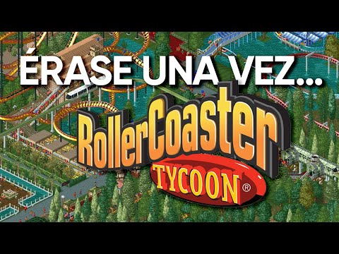 Érase una vez... Roller Coaster Tycoon