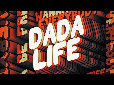 Dada Life - Everybody Wanna Be Free