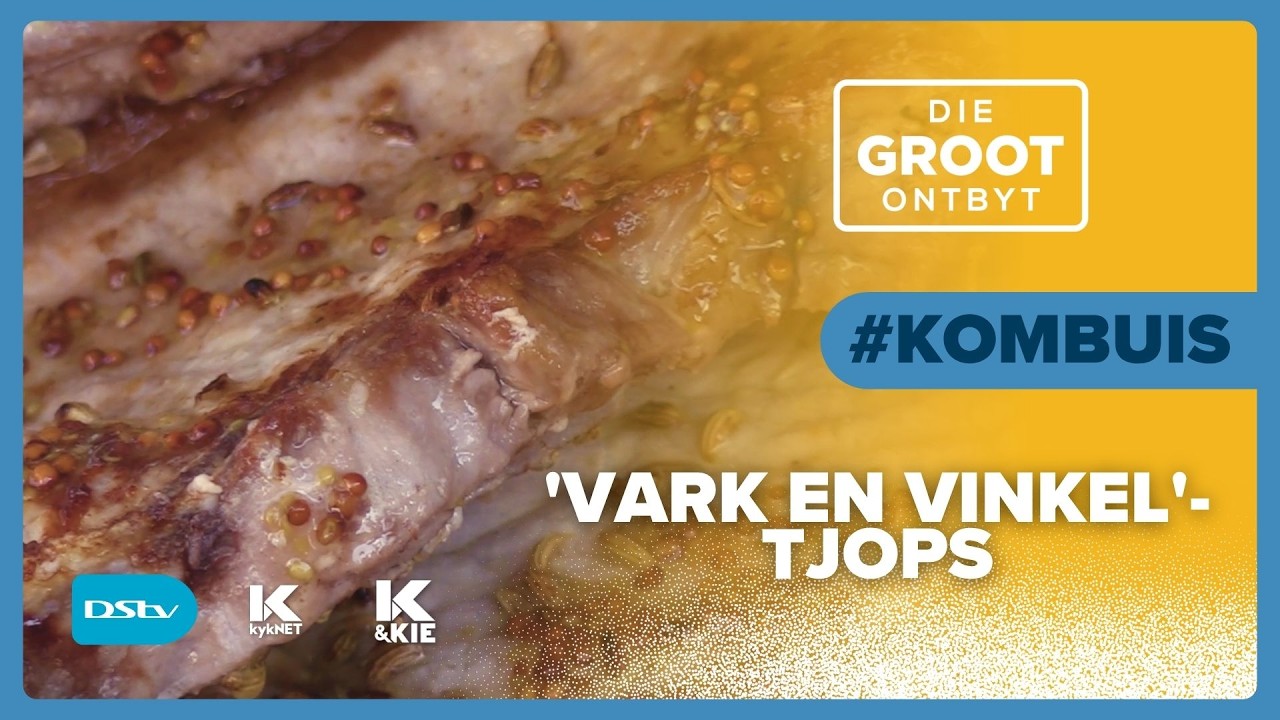 GROOT-Kombuis | Aiden Pienaar maak heerlike 'Vark en Vinkel'-tjops | 30 Julie 2026