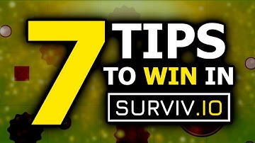 7 Tips to Win Every Game in Surviv.io!