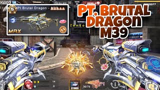 PT. BRUTAL DRAGON M39 | CRISIS ACTION RANKED MATCH