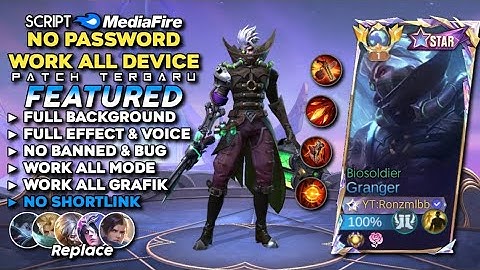 Script Skin Granger Starlight Biosoldier No Password MediaFire | Full Effect Voice - Patch Terbaru