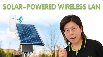 A Guide to Building a Solar-Powered Wireless LAN with Outdoor PoE